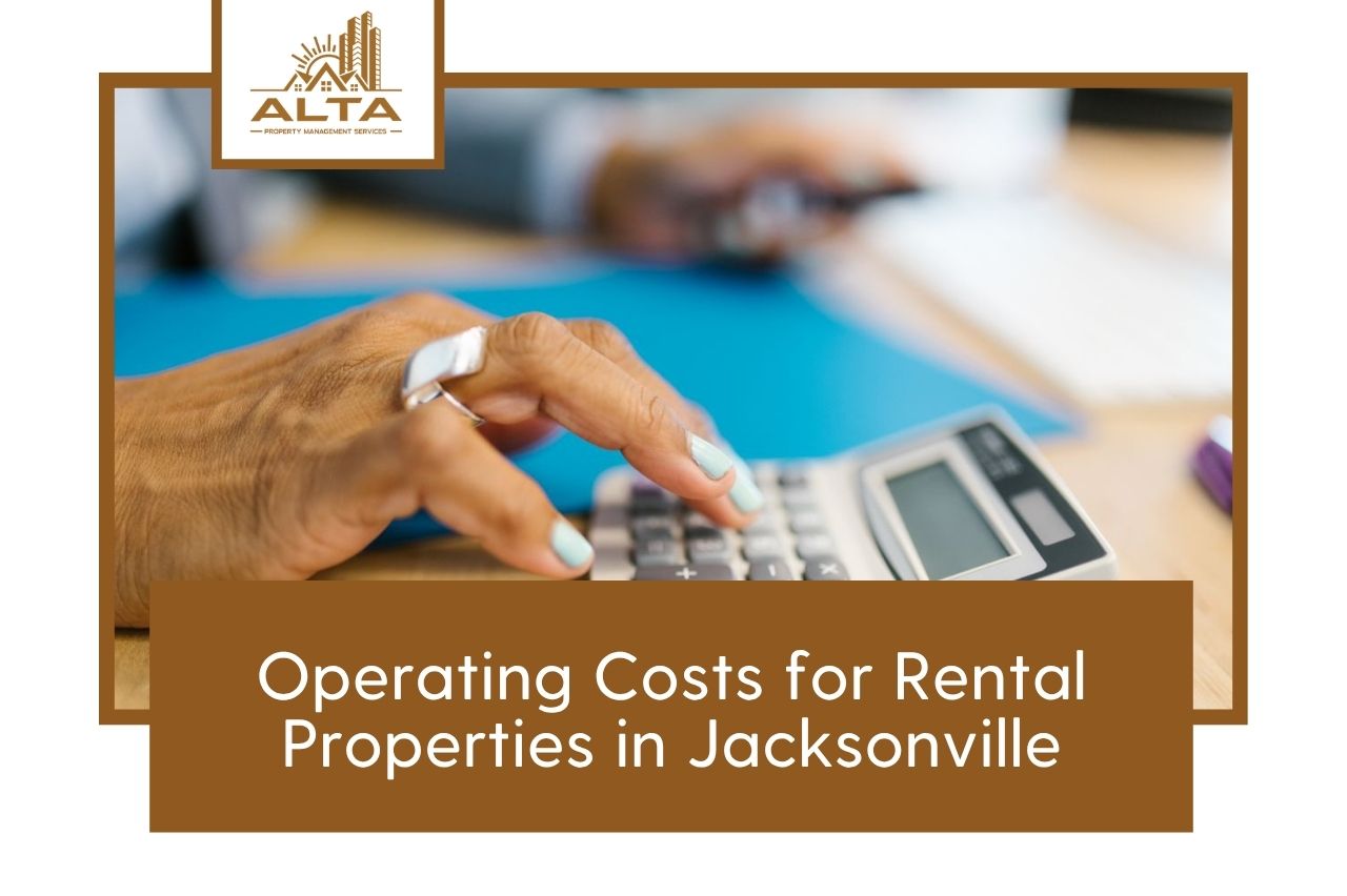 Operating Costs for Rental Properties in Jacksonville